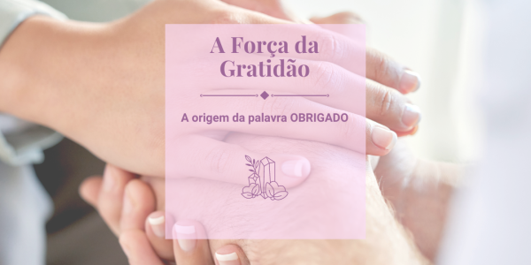 A força da Gratidão