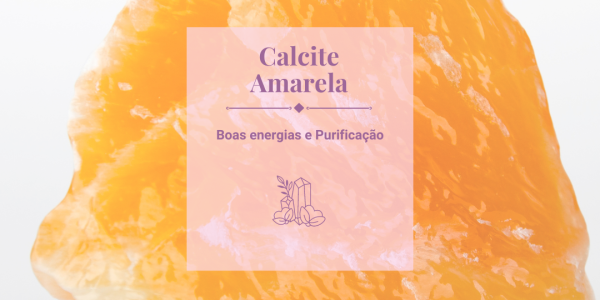 Calcite Amarela